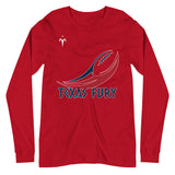 Texas Fury Unisex Long Sleeve Tee