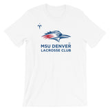 MSU Denver Lacrosse Club Short-Sleeve Unisex T-Shirt