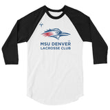 MSU Denver Lacrosse Club 3/4 sleeve raglan shirt