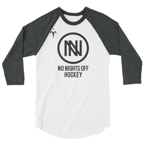 No Nights Off Hockey 3/4 sleeve raglan shirt